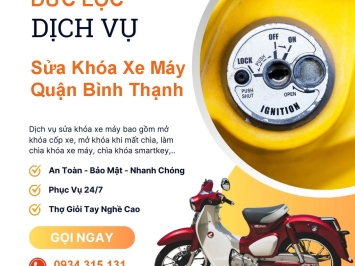 Sửa Khóa Xe Máy Quận Bình Thạnh - Dịch Vụ Tận Tâm, Giải Cứu Nhanh 24/7